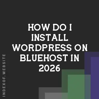 How do I install WordPress on Bluehost in 2026? Banners