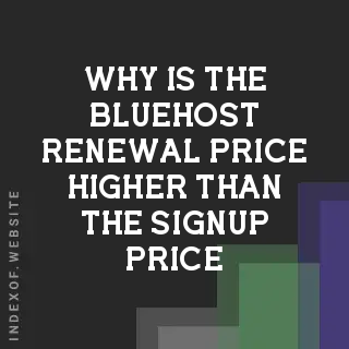 Why is the Bluehost renewal price higher than the signup price? Banners